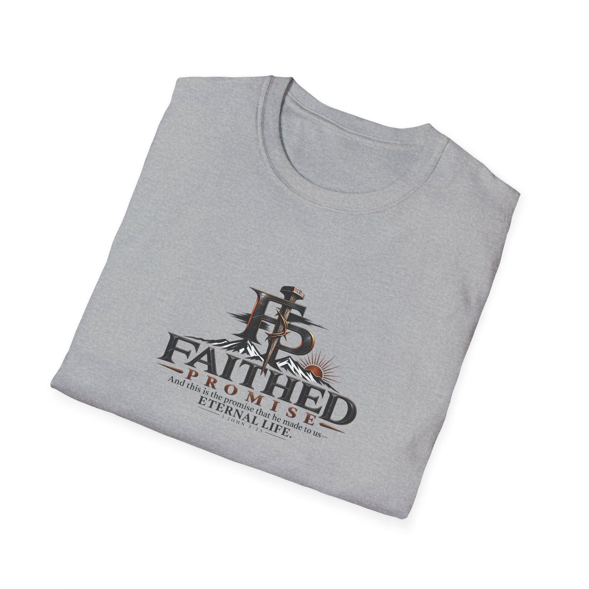 FaithedPromise Classic Promise Tee — 1 John 2:25