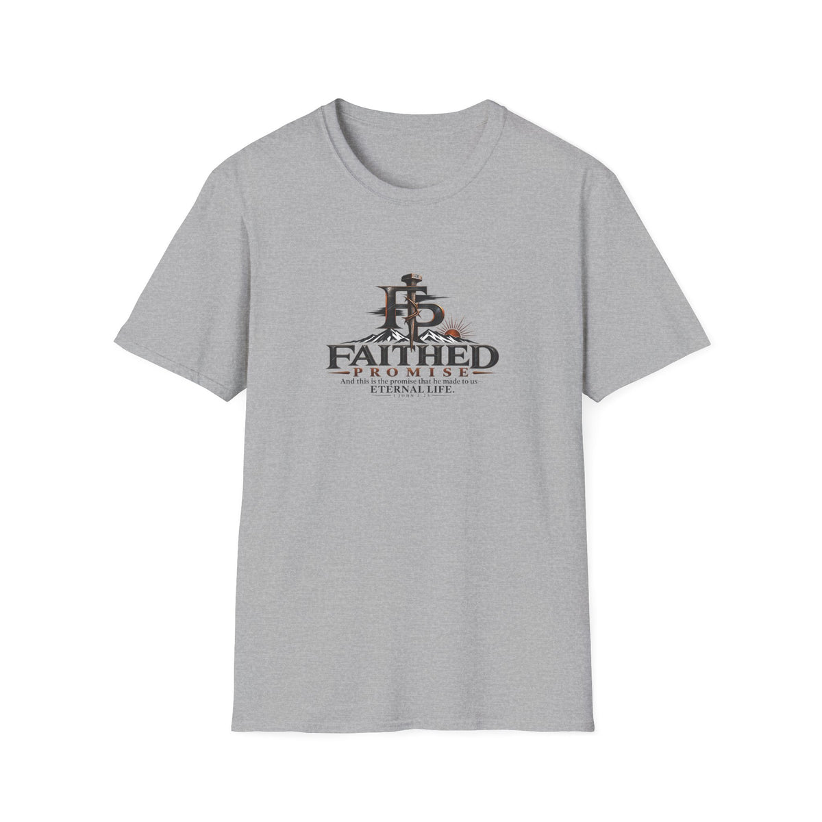 FaithedPromise Classic Promise Tee — 1 John 2:25